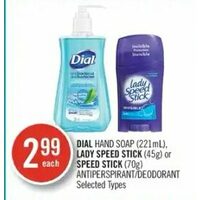 Dial Hand Soap, Lady Speed Stick Or Speed Stick Antiperspirant/Deodorant