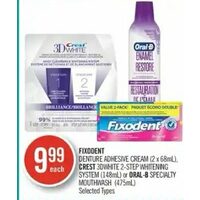 Fixodent Denture Adhesive Cream, Crest 3dwhite 2-Step Whitening System Or Oral-B Specialty Mouthwash 