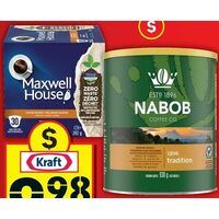 Nabob Ground Coffee, Maxwell House or Nabob Pods