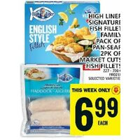 High Liner Signature Fish Fillet Family Pack or Pan-Sear 2pk or Market Cuts Fish Fillets