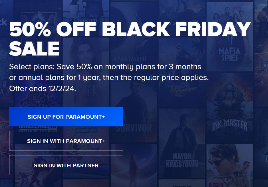 [Paramount+] [Black Friday] Paramount+ 50% off Annual/monthly ...