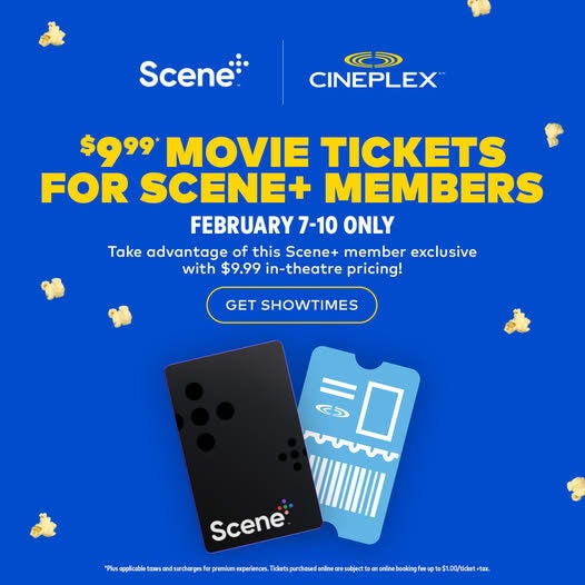 [Cineplex] $9.99 regular admission for Scene members in theatre pricing ...
