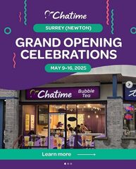 Grand Opening (May 9-16) - 11am-2pm: BOGO drinks | 2pm-9pm: spin wheel for prizes @ 106-7380 King George Blvd, Surrey BC