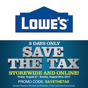 Lowe's: Save The Tax In-Stores and Online Through August 23!