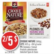 Croque Nature, Life or PC Cereal - 2/$5.00