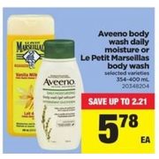 Aveeno Body Wash Daily Moisture or Le Petit Marseillais Body Wash - $5.78 (Up to $2.21 off)
