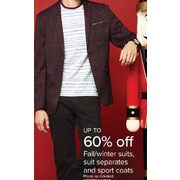 Fall/Winter Suits, Suit Separates and Sport Coats - Up to 60% off