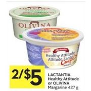 Lactantia Healthy Attitude Or Olivina Margarine - 2/$5.00