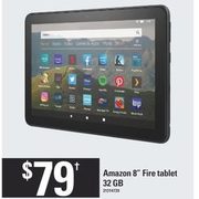 Amazon 8" Fire Tablet 32GB - $79.00