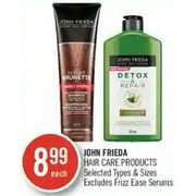 John Frieda Hair Care Products - $8.99