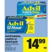 Advil, Tablets Caplets or Liquid Gels - $14.99